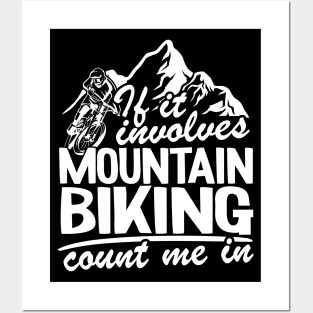 If It Involves Mountain Biking Count Me In MTB Quote Funny Gift Posters and Art